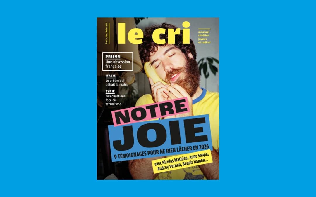 Joie pure : l&rsquo;édito du n°3